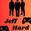 Jeff Hard - @jeffhard02 - TikTok