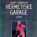 Jerry Cornelius' Hermetiske Garage - Facebook