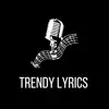 trendy lyrics - @joestatham98 - TikTok