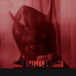 John Batman Lennon - @johnbatmanlennon - Instagram