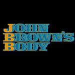 John Brown's Body - @johnbrownsbodymusic - Instagram