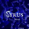 Syrus Metal - @johncastilleja - TikTok