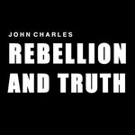 John Charles - @rebellionandtruth - Instagram