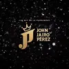 JOHN JAIRO PÉREZ - @donebriooficial - TikTok