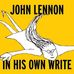 John Lennon 'In His Own Write' - Facebook