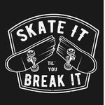skate it till you break it 💯 - @bryce.johnny - Instagram