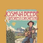 Joshua Beebe & The Forest Orchestra - @forestorchestra - Instagram