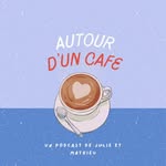 Julie & Mathieu🎙️ - @autourduncafepodcast - Instagram
