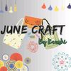 June Craft by kaushi - @junecraftbykaushi3 - TikTok