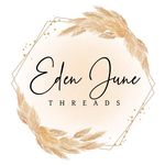 Eden June Threads - @edenjunethreads - Instagram