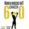 karenknocksoutcancer - @karen.knocks.out - TikTok