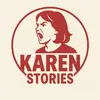 Karen Stories - @karenstoriesofficial - TikTok