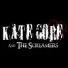 Kate Gore and The Screamers - @kategoreandthescreamers - TikTok