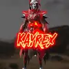 KAYREX - @kayrex1.1 - TikTok