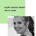 Kaylie Jackson Alumni Soccer Game - Facebook