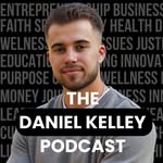 The Daniel Kelley Podcast - @danielkelleypodcast - Instagram