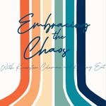 Kiersten Coleman + Kelsey Ent - @embracingthechaospodcast - Instagram