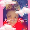 Kewana Davis - @kewana.davis8 - TikTok