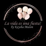 La vida es una fiesta! By Keysha Mason - @vida_fiestabykm - Instagram