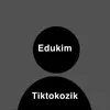edukim.tiktokozik - @edukim.tiktokozik - TikTok