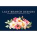 Lacy Branch Designs - Facebook