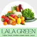 LALA Green - Tiệm thực phẩm xanh của nhà LALA. - Facebook