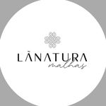 LÃNATURA MALHAS - @lanaturamalhasstore - Instagram