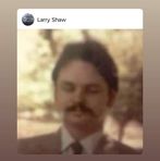 Larry Shaw - Facebook