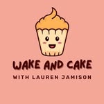 Lauren Jamison - @wakeandcakepod - Instagram