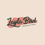 Layla Bird - @laylabirdproductions - Instagram