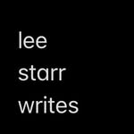 Lee Starr - @leestarrwrites - Instagram