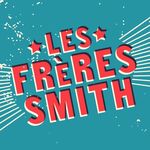 LES FRERES SMITH - @lesfreressmith - Instagram