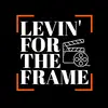 levinfortheframe - @levinfortheframe - TikTok