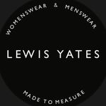 LEWIS YATES FASHION - @lewisyatesltd - Instagram