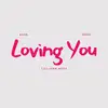 Loving You - @lovingyoubylilliannhuff - TikTok