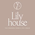 Lily house por Fernanda Sperb e Lígia Jardim - @lilyhouse.lh - Instagram