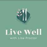 Lisa Proctor - @live_well_with_lisa_p - Instagram