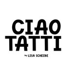 CIAOTATTI by Lisa Scheibe - @ciaotatti - Instagram