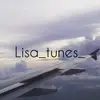 lisa tunes  - @lisa_tunes_ - TikTok