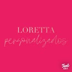 Loretta Personalizados - @loretta_personalizados - Instagram