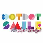 Dot Dot Smile Lori Weitzel - @dotdotsmileloriweitzel - Instagram
