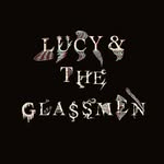 Lucy & The Glassmen - @lucyandtheglassmen - Instagram
