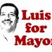 Luis for Mayor - Facebook