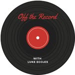 Off the Record w/ Luke Eccles - @offthereccles - Instagram