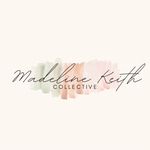 Madeline Keith Collective - @madelinekeithcollective - Instagram