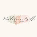Madeline Keith Collective - @madelinekeithcollective - Instagram