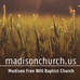 Madison Free Will Baptist Church - Facebook