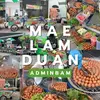 โรงงานแม่ลำดวนฟู้ดส์ - @maelamduan_offici - TikTok