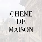 CHÉNE DE MAISON - @chenedemaison_official - Instagram