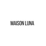 MAISON LUNA - @maisonlunaofficial - Instagram